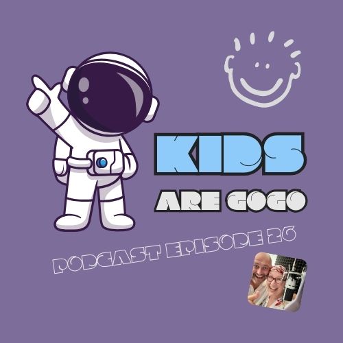 Neuer Podcast – Kids are GoGo